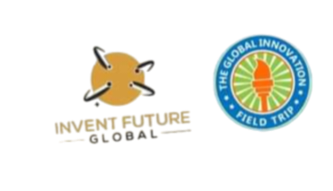 Invent Future Global and Global Innovation Field Trip
